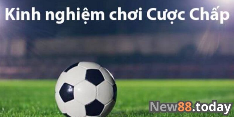 Cách soi kèo chấp chính xác