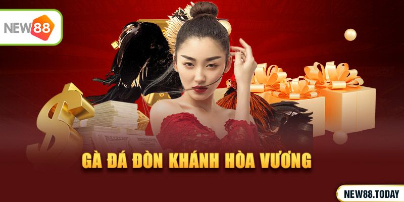 Gà đá đòn Khánh Hòa Vương